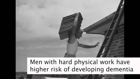 Hard physical work increases risk of dementia