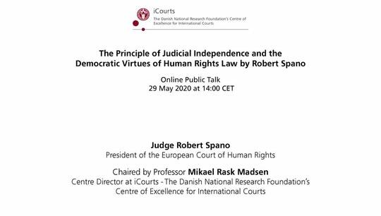 Judicial Independence: Online Public Talk by Robert Spano, President of the ECtHR