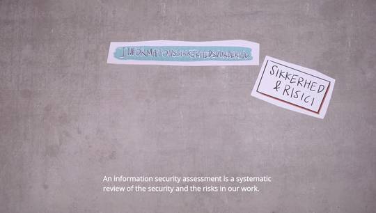 How should you as a manager use an information security assessment