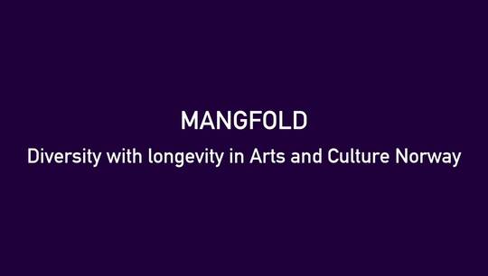 Mangfold. Diversity with longevity in Arts and Culture Norway.
